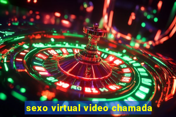 sexo virtual video chamada